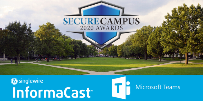 Singlewire Software wins 2020 Secure Campus Award for InformaCast with Microsoft Teams