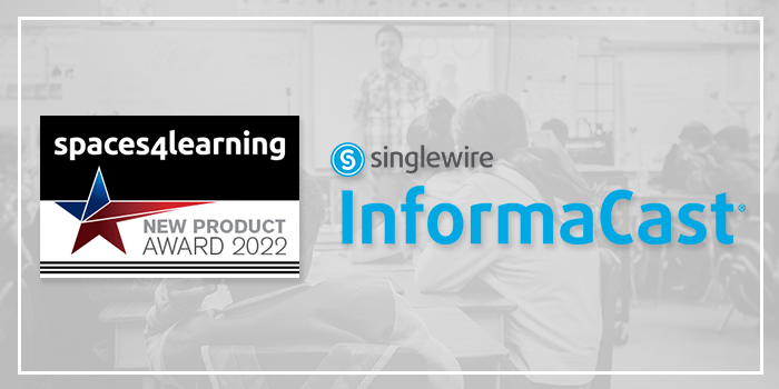 Singlewire Software wins 2022 Spaces4Learning New Product Award