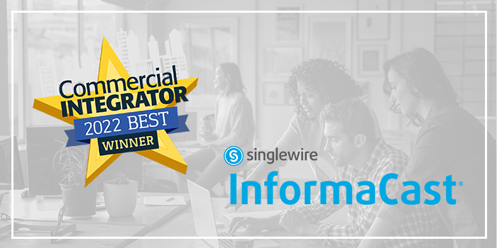 Singlewire Software wins 2022 Commercial Integrator BEST Award
