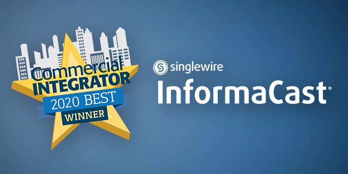 Singlewire Software win 2020 Commercial Integrator Best Award for InformaCast