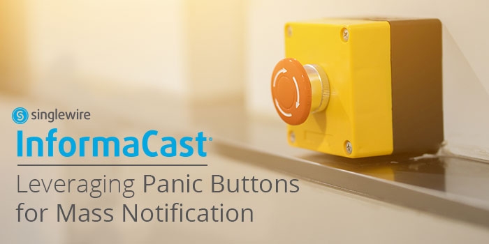 Leveraging Types of Panic Buttons for Mass Notification
