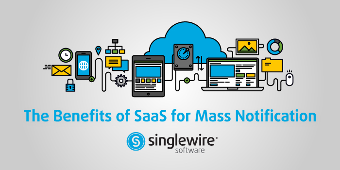 SaaS-benefits-emergency-mass-notification-software