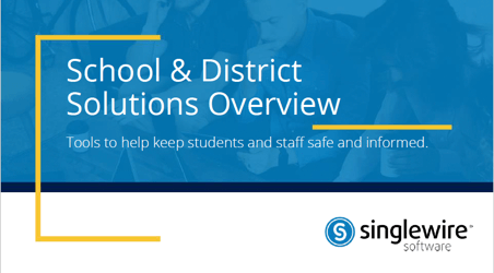 School and District Solutions Overview