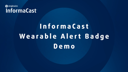 InformaCast Wearable Alert Badge Demo
