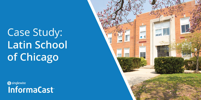 Latin School of Chicago use InformaCast to keep students and staff informed