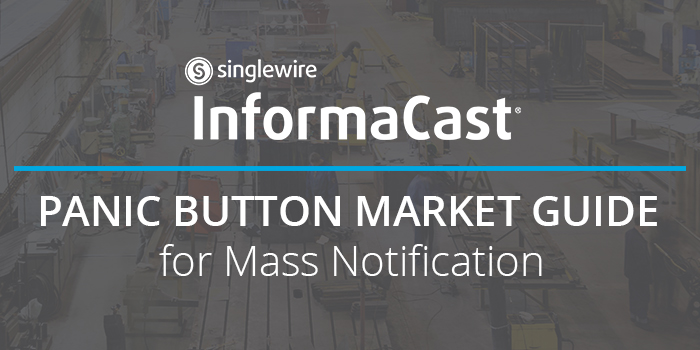 InformaCast Panic Button Market Guide