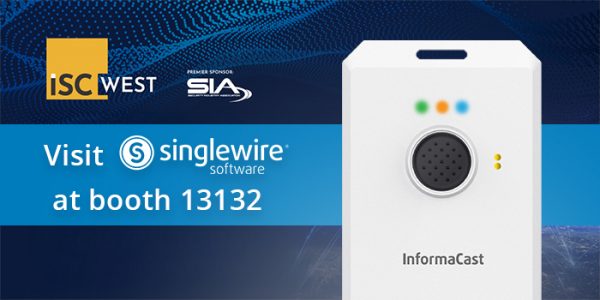 Singlewire Showcases InformaCast Wearable at ISC West