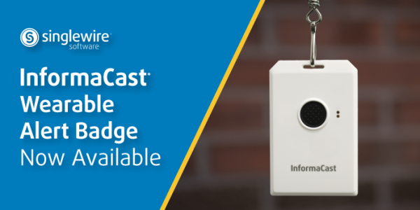 Singlewire Software Releases InformaCast Wearable Alert Badge