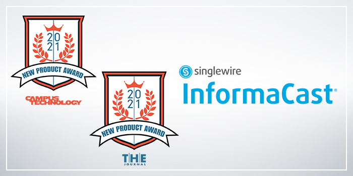 Singlewire Software wins 2021 New Product of the Year Awards from THE Journal and Campus Technology