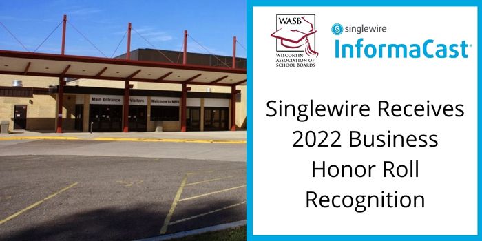 Singlewire Software recognized in 2022 Wisconsin Schools Board Business Honor Roll