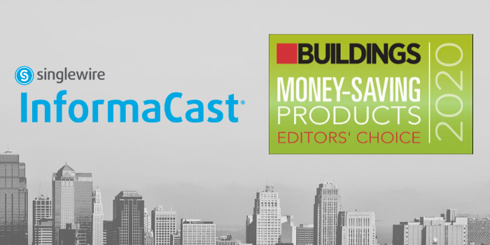 InformaCast from Singlewire Software recognized as a money-saving product by Buildings Media