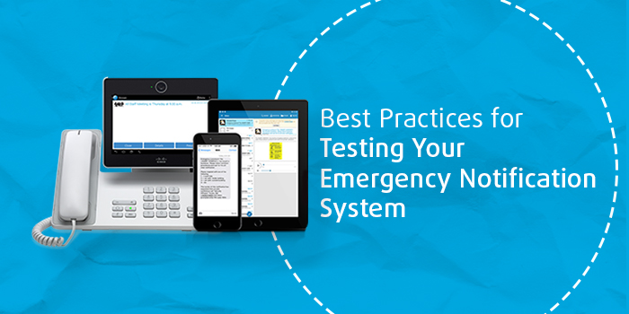 Best practices for testing your emergency notification system